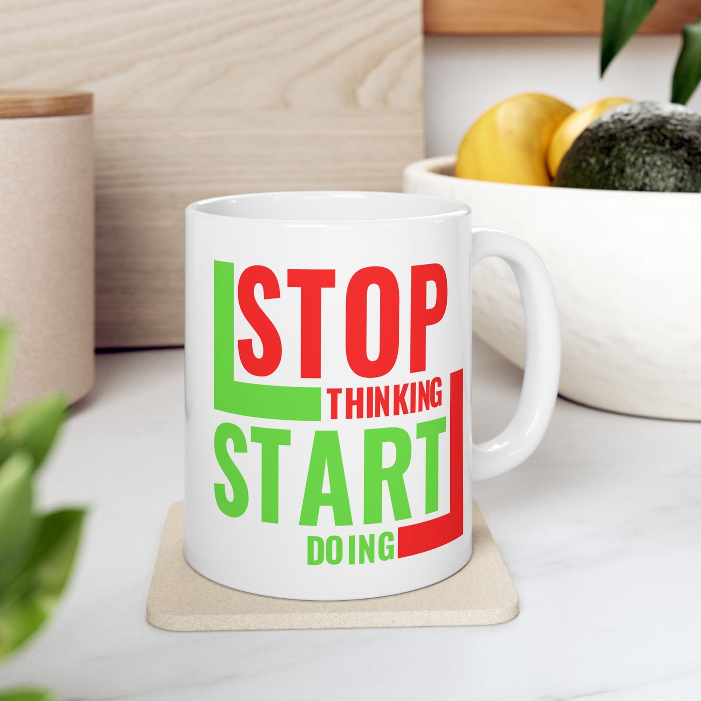 Motivation Mug - Stop Thinking Start Doing 2