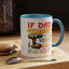 Father's Day Mug - If Dad Can't fix It