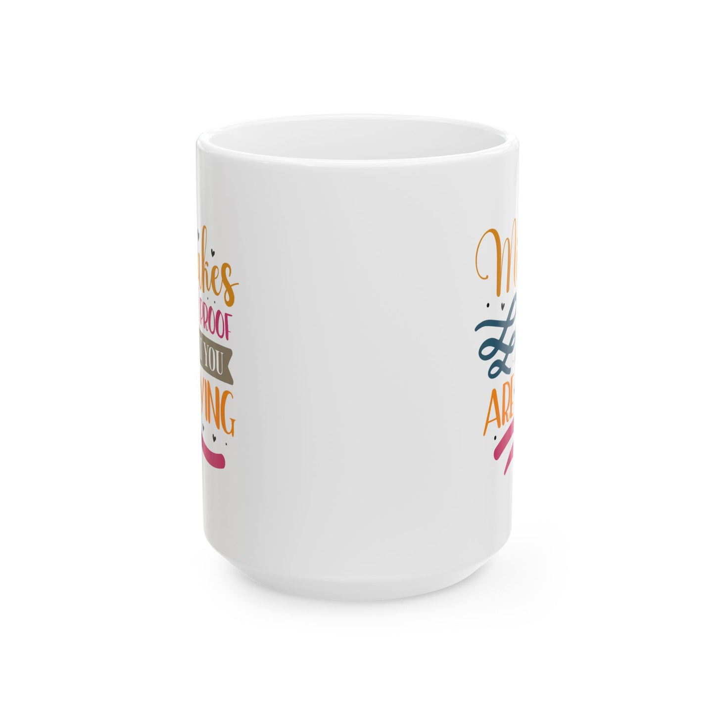 Motivation Mug - Mistakes Are Proof That You Are Trying Sticker
