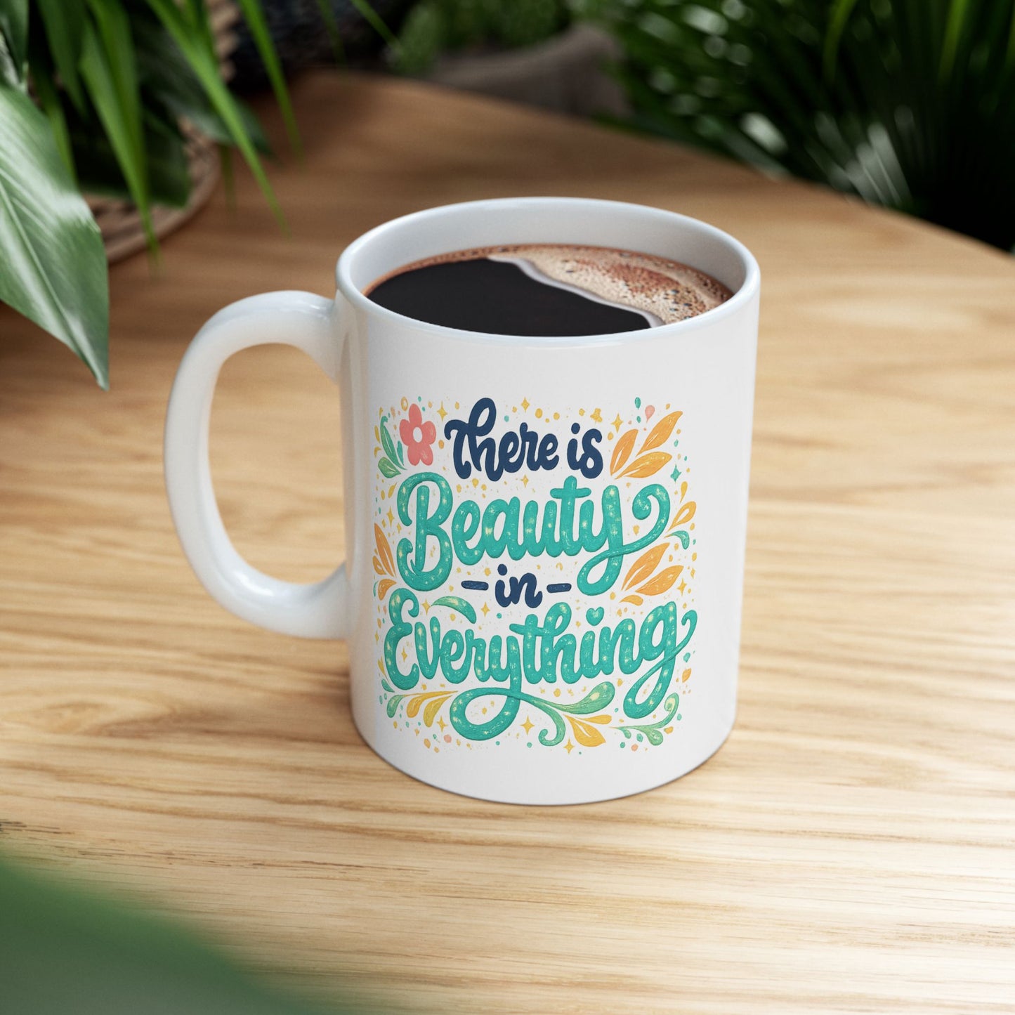 Wellness Mug - There is Beauty
