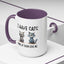 Humor Mug - I Have Cats None of Them Love Me