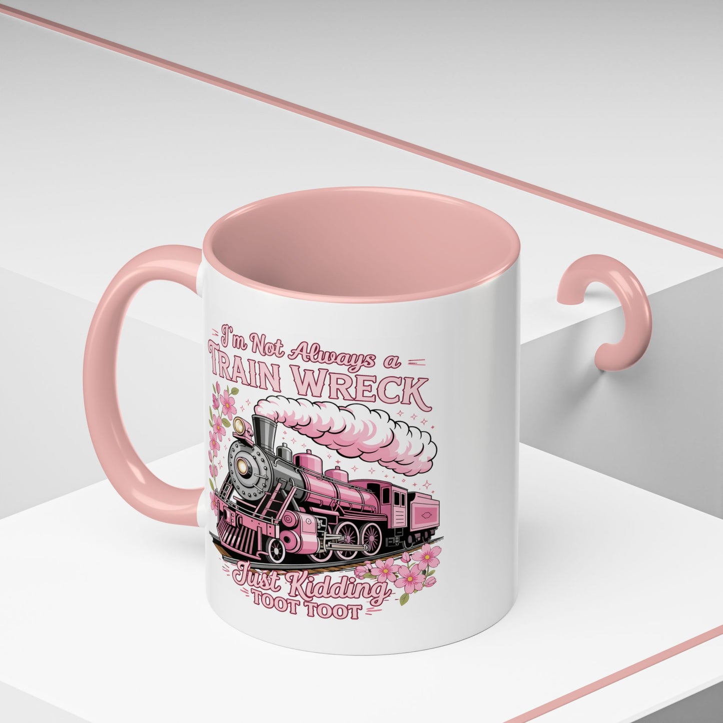 Humor Mug - I'm Not Always