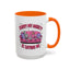 Humor Mug - Sorry My Anxiety