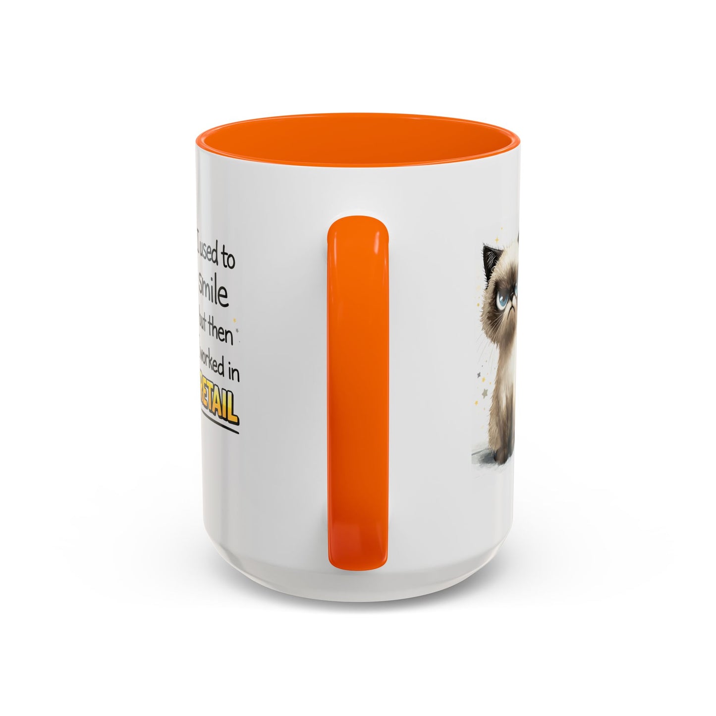 Humor Mug - I Used To Smile