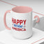 4th of July Mug - Happy Birthday America Celebrations