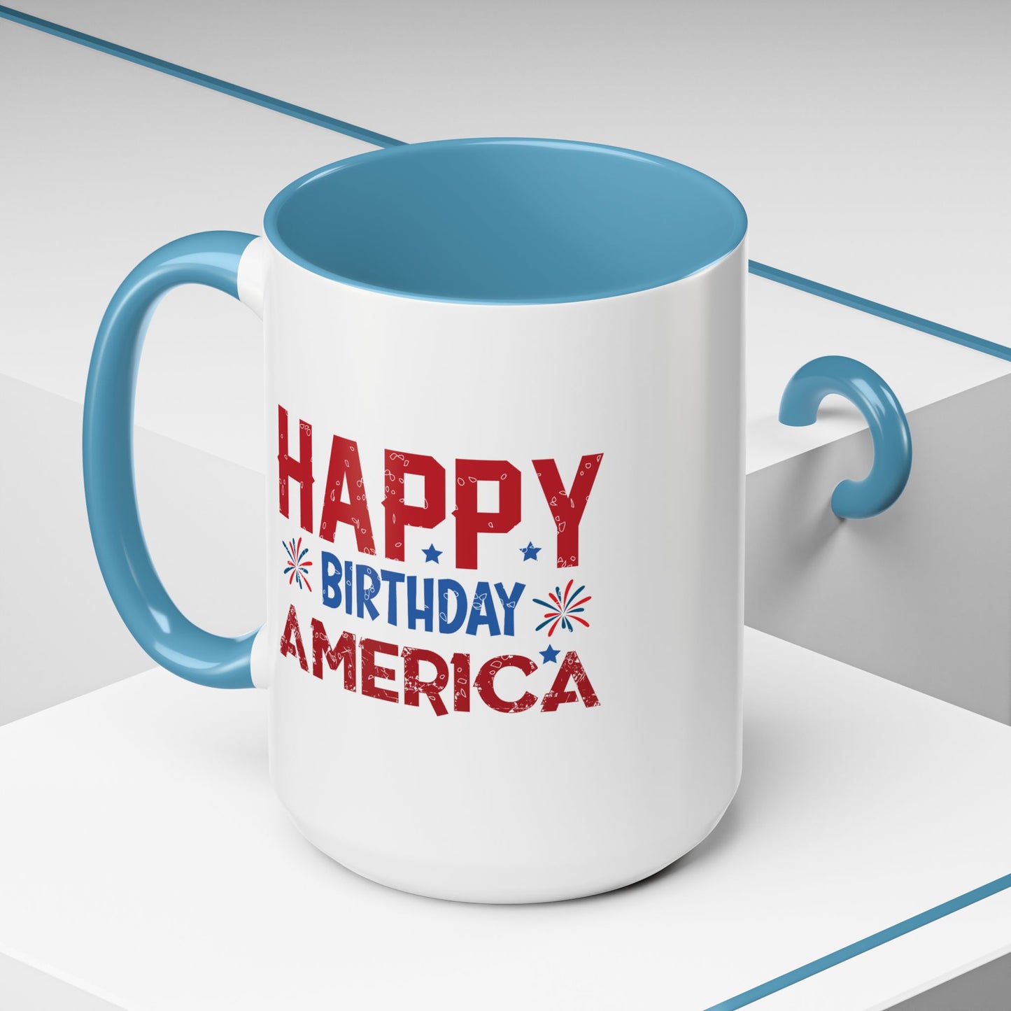 4th of July Mug - Happy Birthday America Celebrations