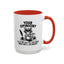 Humor Mug - Your Opinion