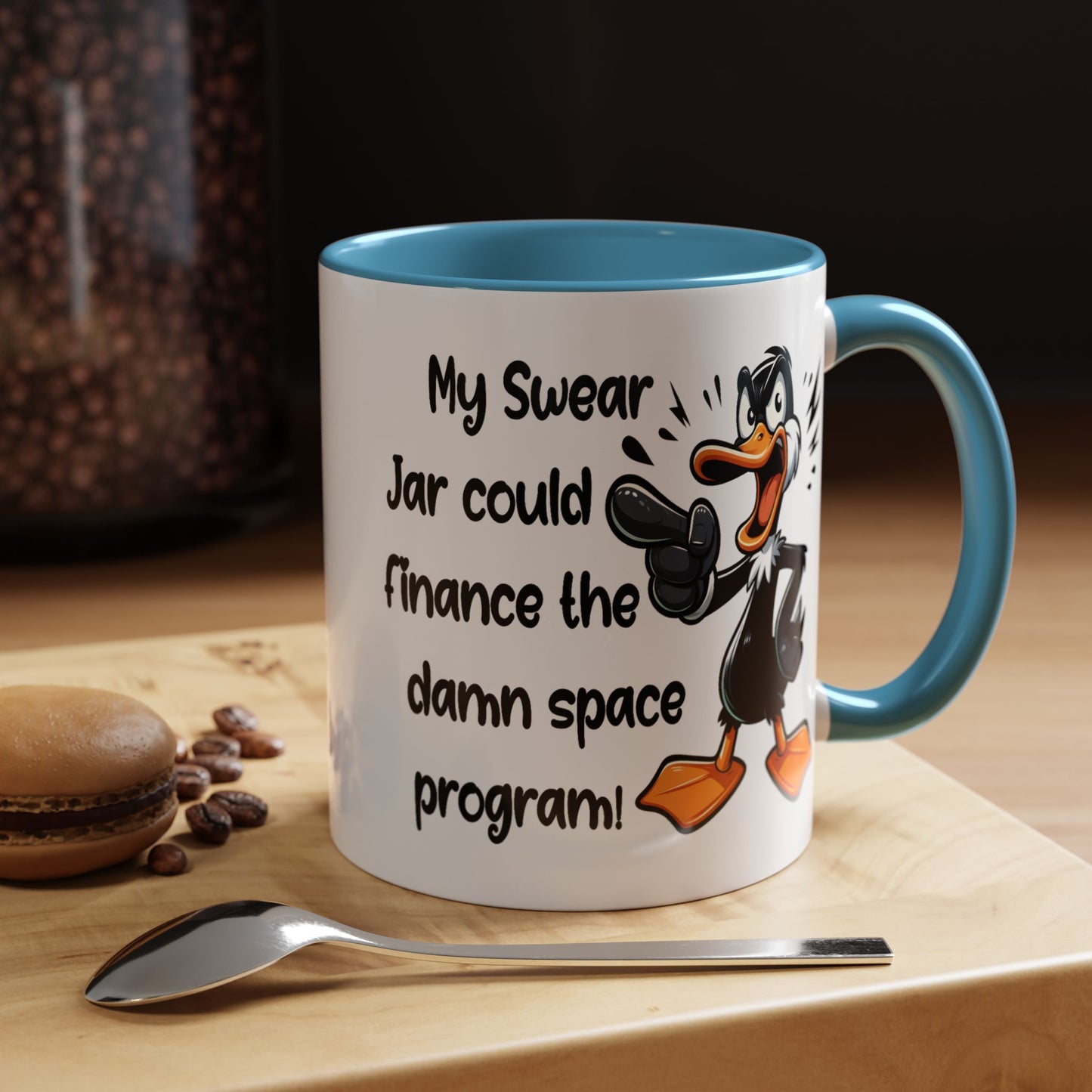 Humor Mug - My Swear Jar Could Finance the Damn Space Program!