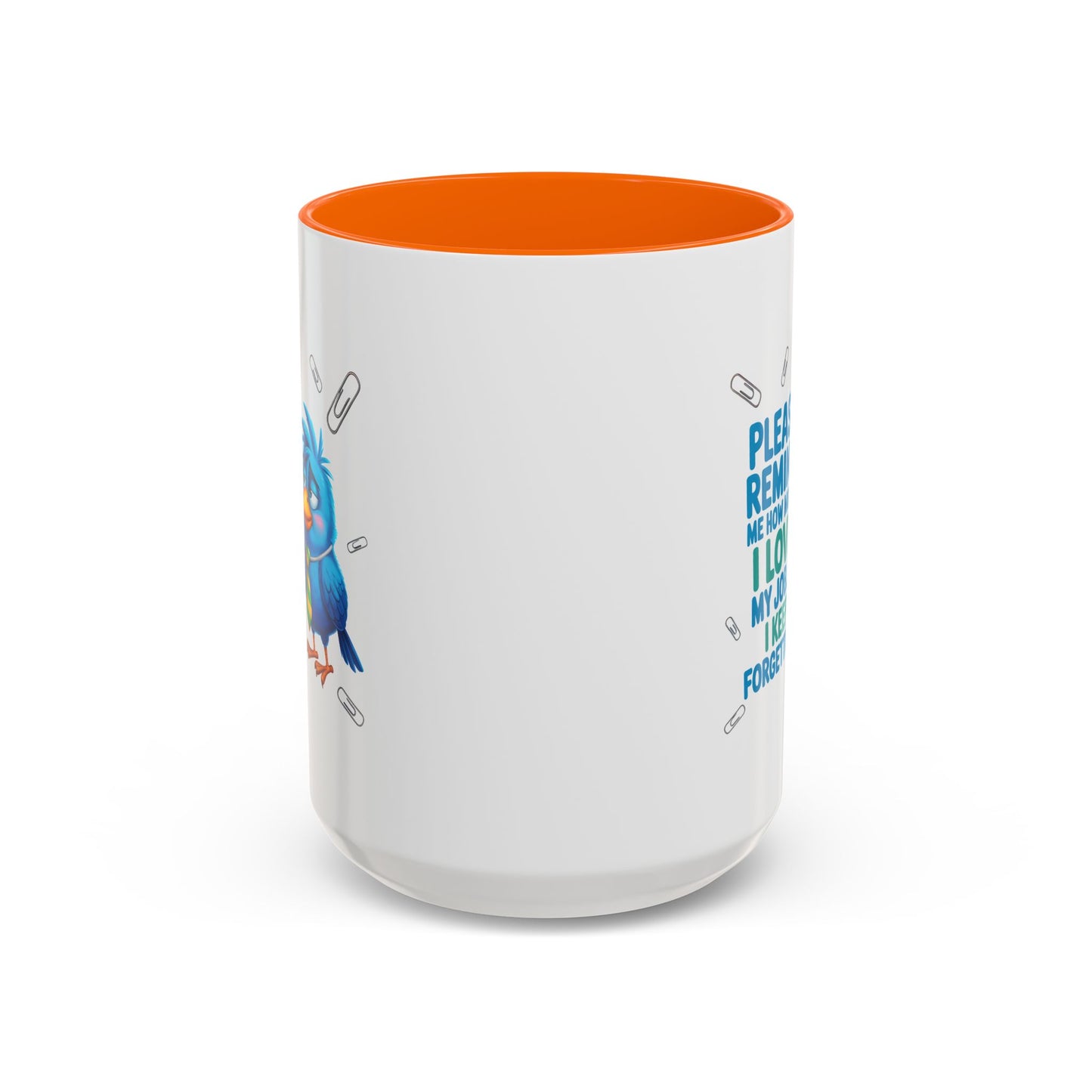 Office Mug - Please Remind Me
