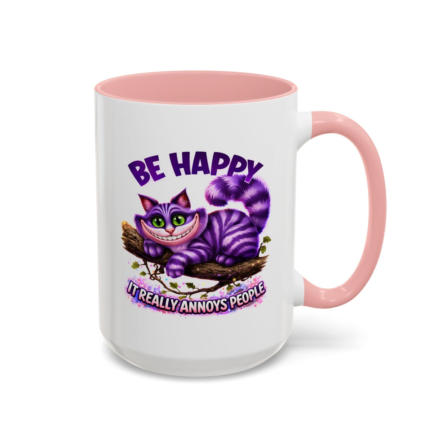 Humor Mug - Be Happy