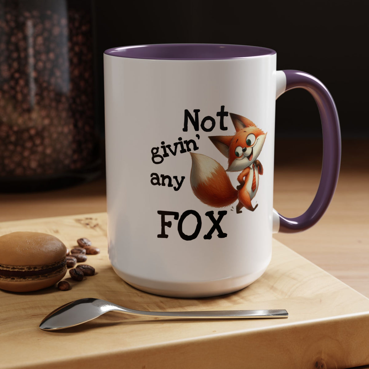 Humor Mug - Not Givin Any Fox