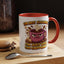 Humor Mug - I'm Not Arguing