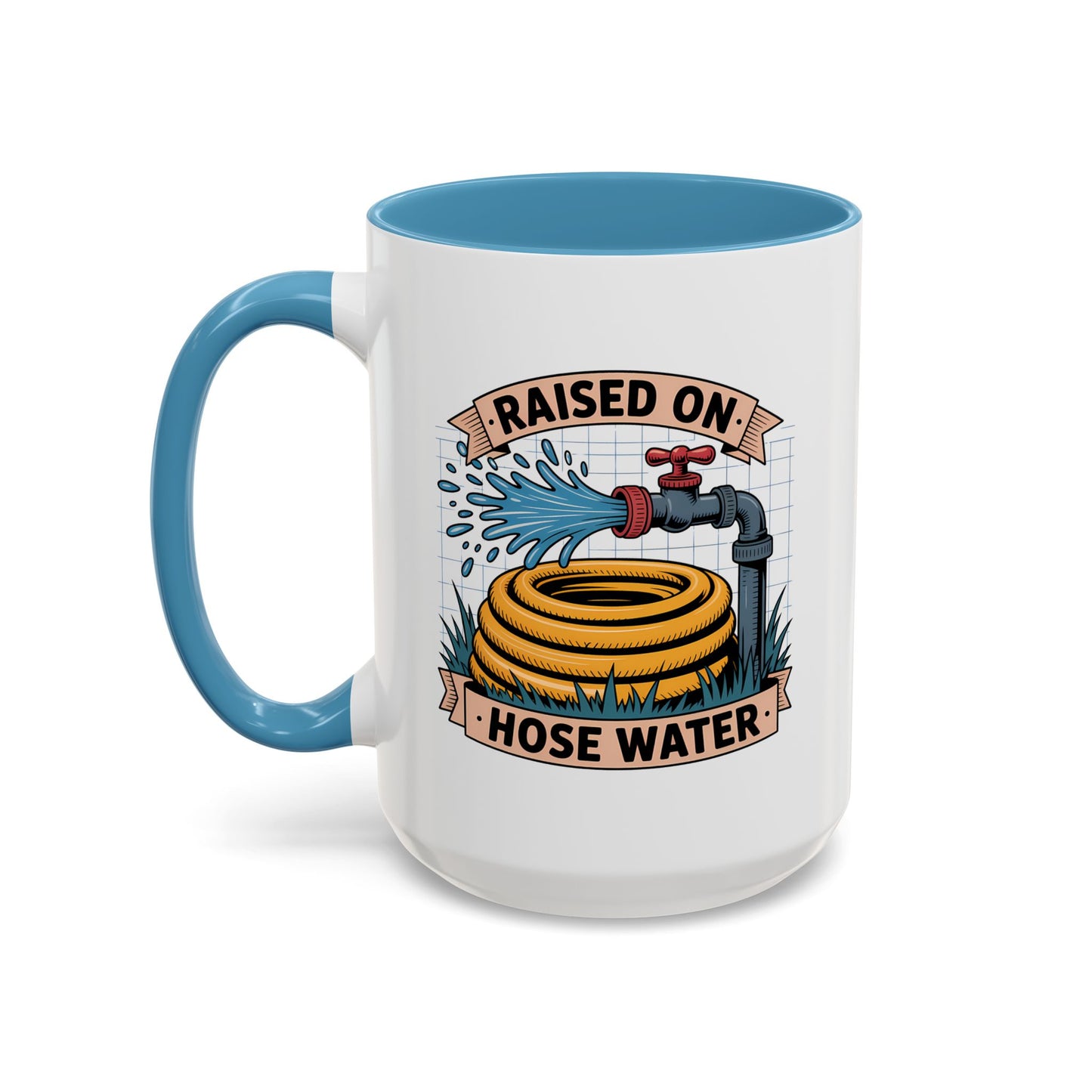 Adult Mug - Raised On Hose Water