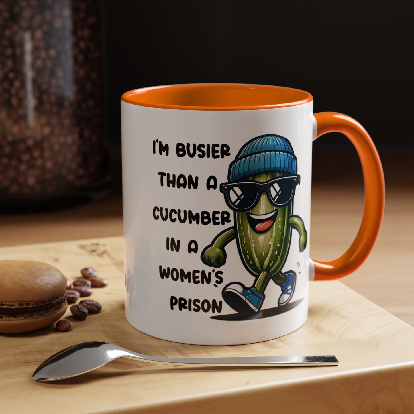 Adult Mug - I'm Busier Than a Cucumber In a Women's Prison