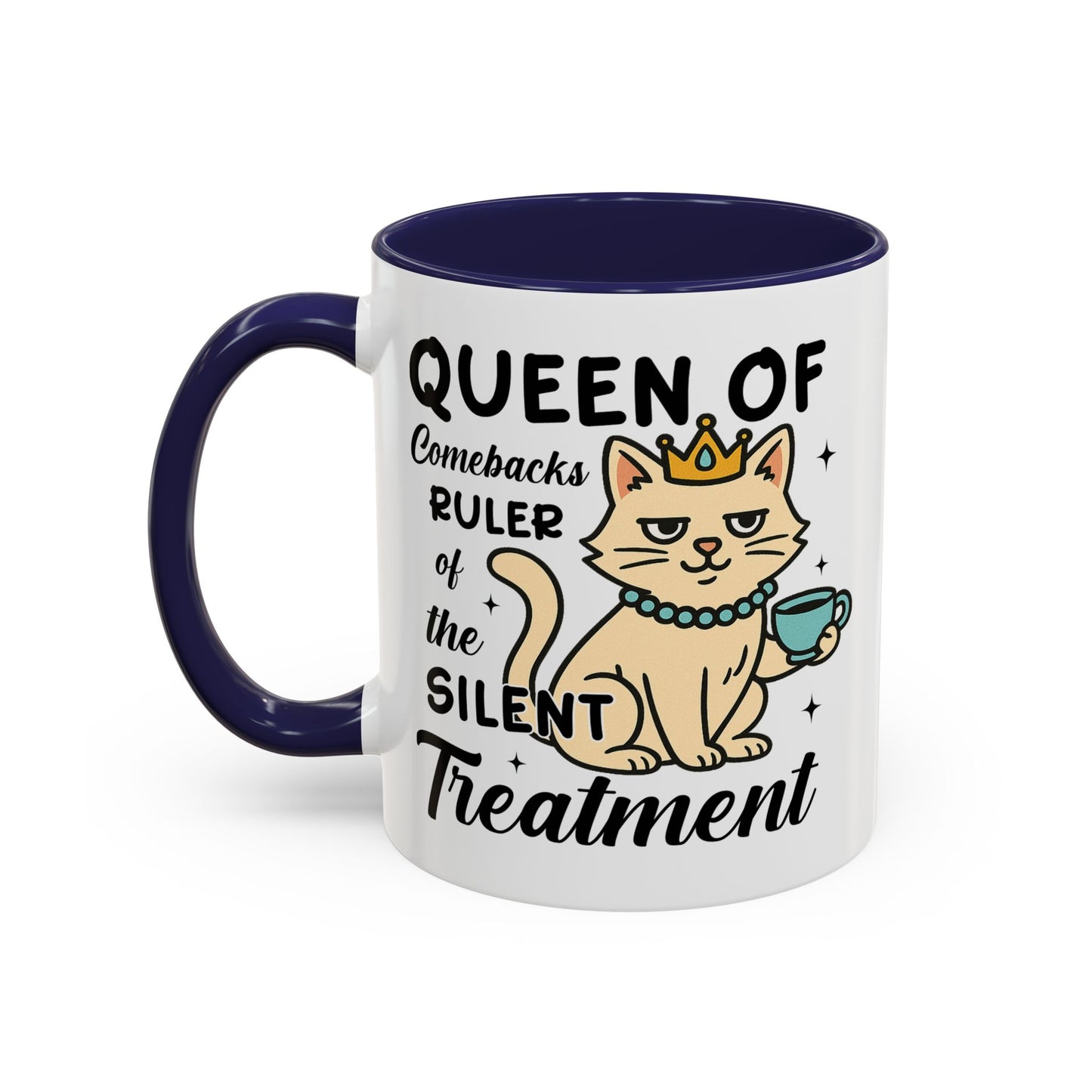 Humor Mug - Queen of Comebacks