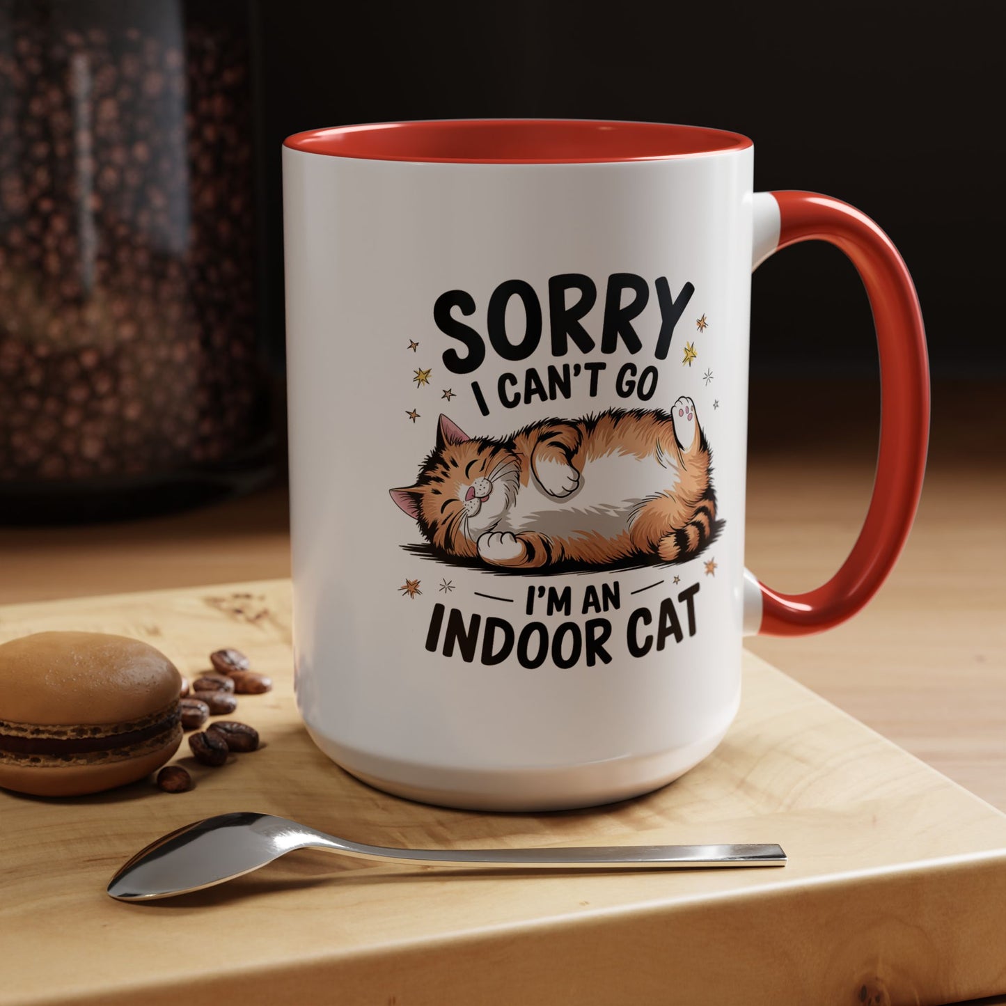 Humor Mug - Sorry I Can't Go