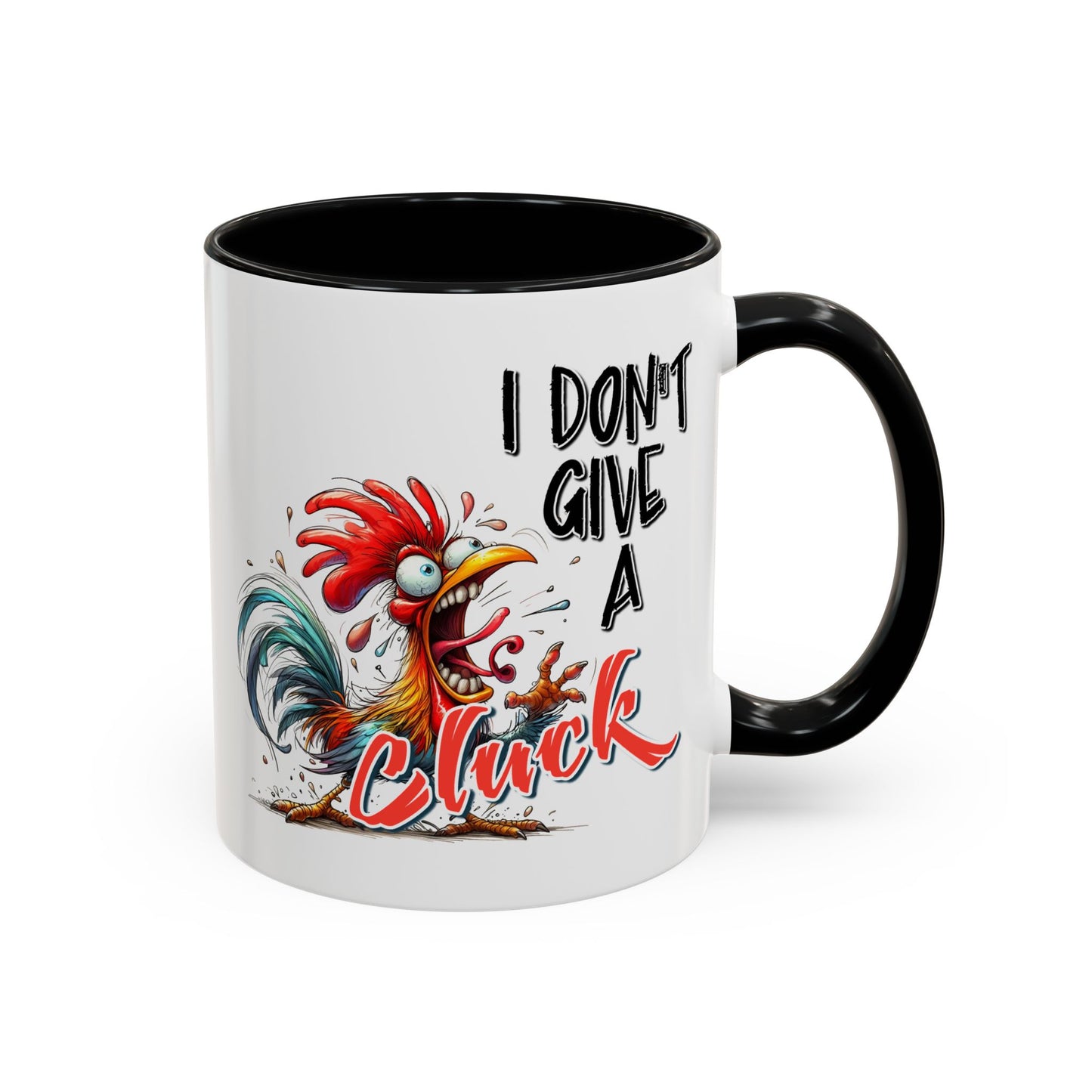 Humor Mug - I Don't Give A Cluck