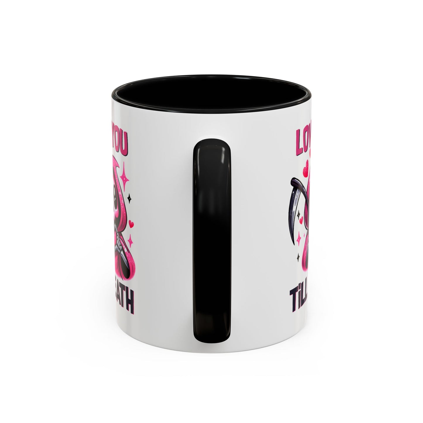 Valentine's Day Mug - Love You Till Death