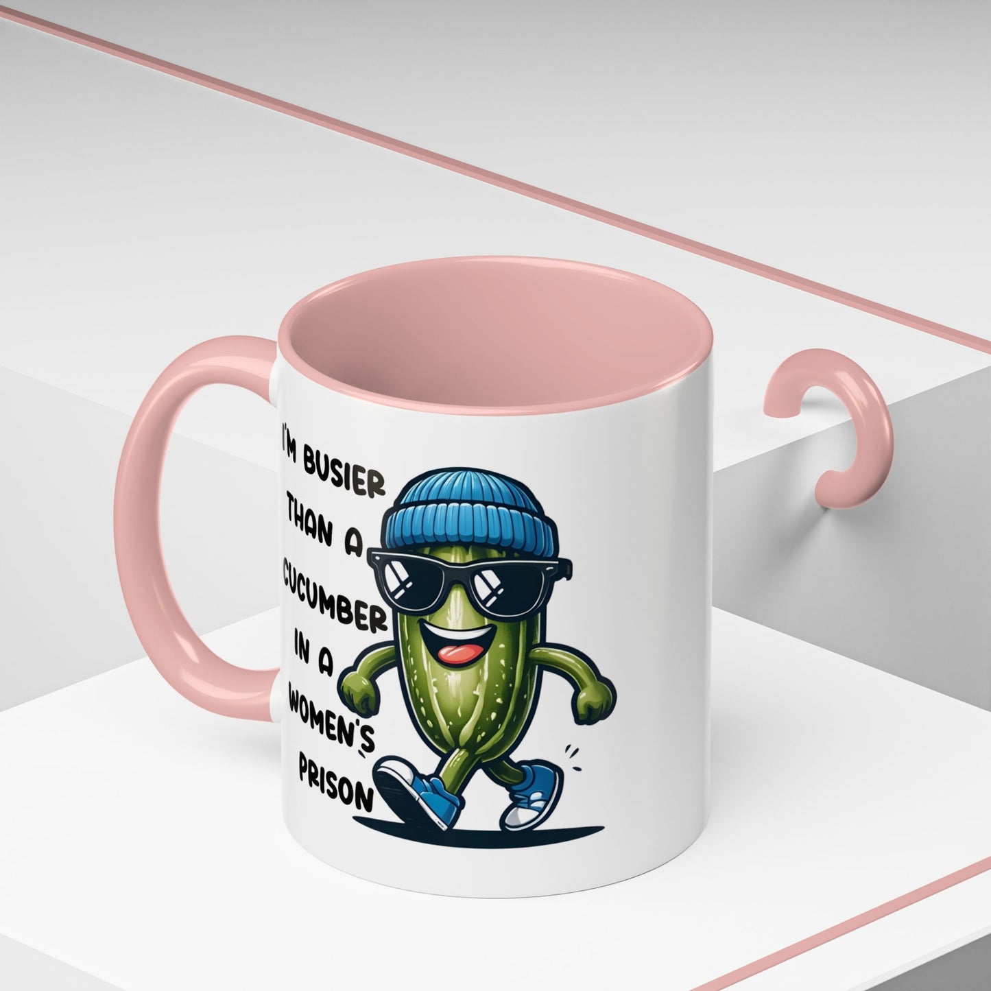 Adult Mug - I'm Busier Than a Cucumber In a Women's Prison