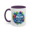 Mother's Day Mug - Best Mom Ever Floral