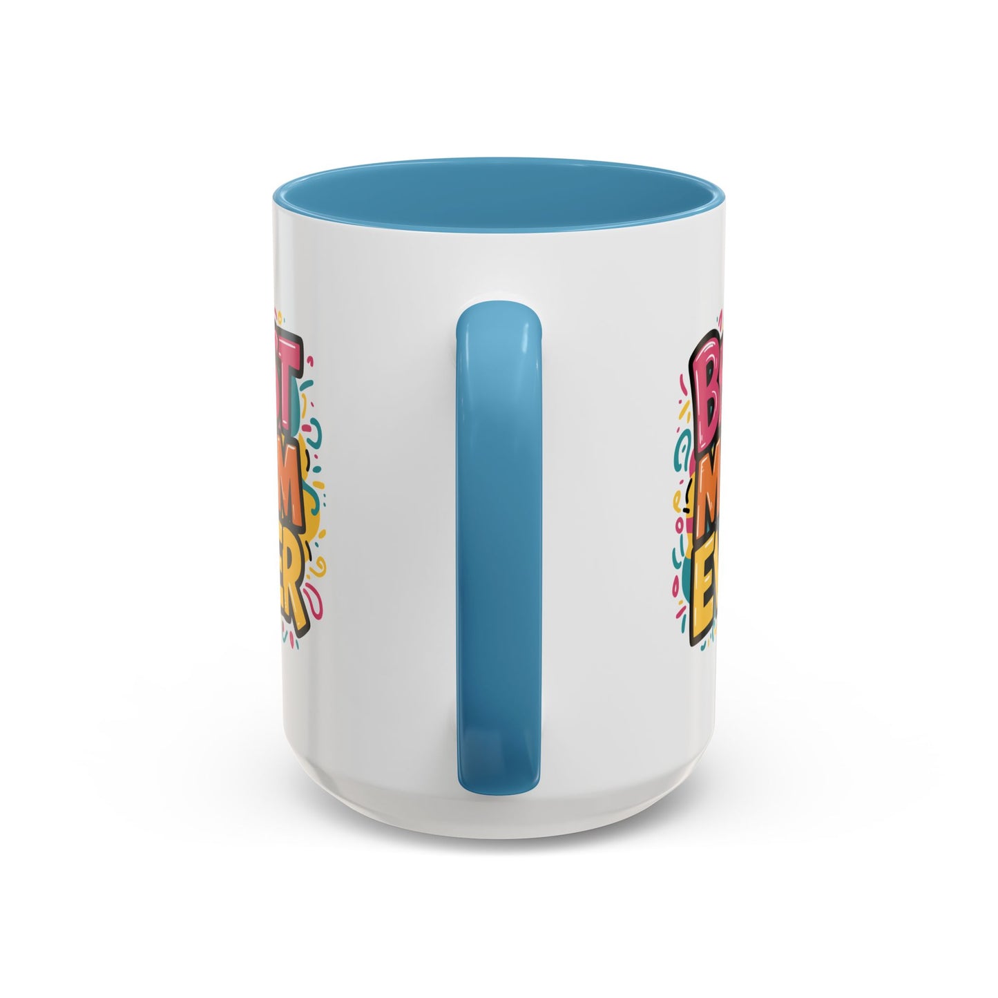 Mother's Day Mug - Best Mom Ever Banner