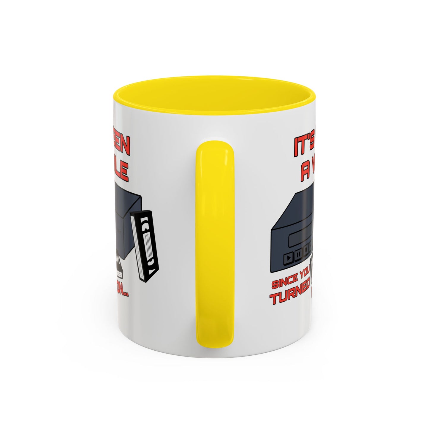 Adult Mug - It's Been a While