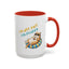 Humor Mug - I'm Not Fat I'm Just Fluffy Cat