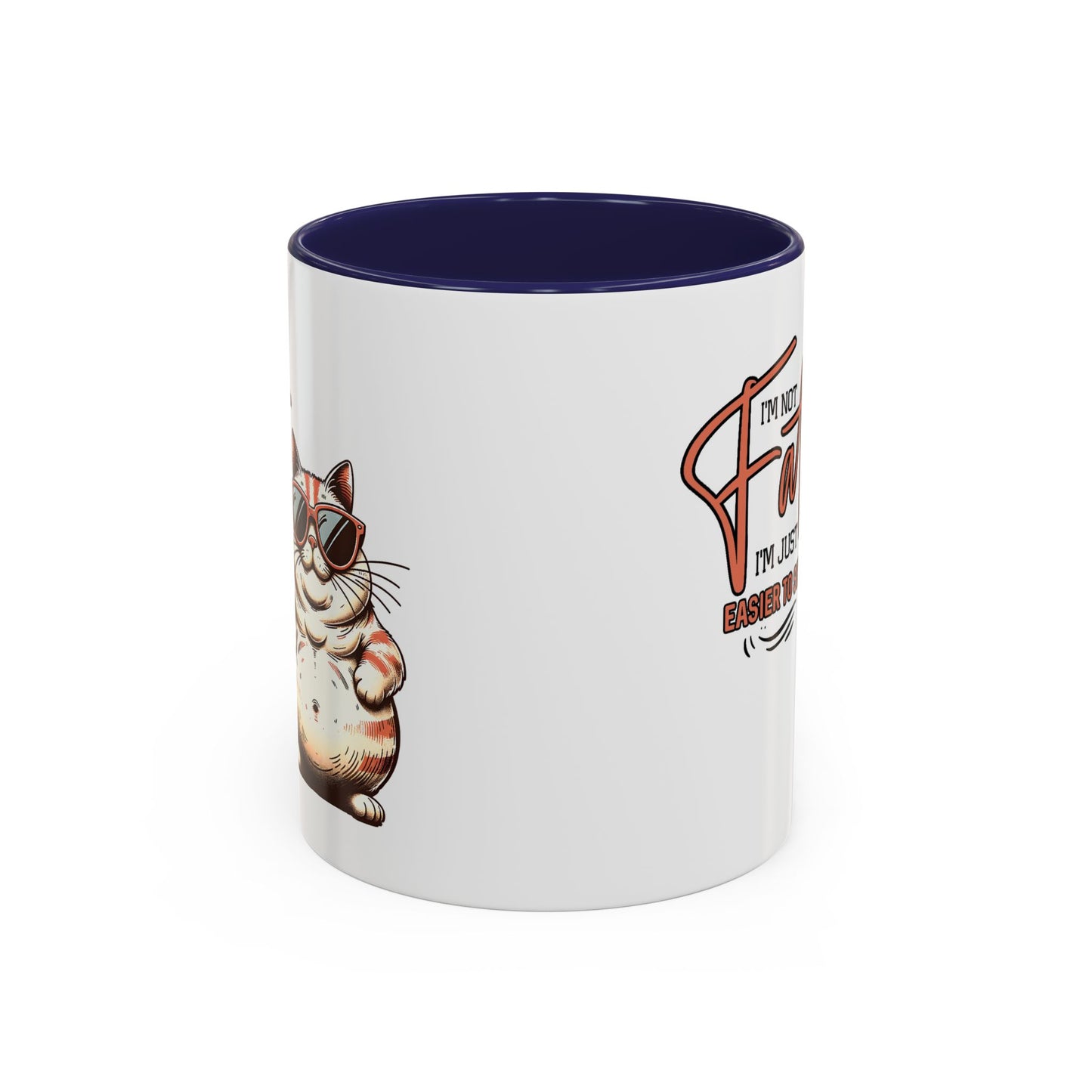 Humor Mug - I'm Not Fat