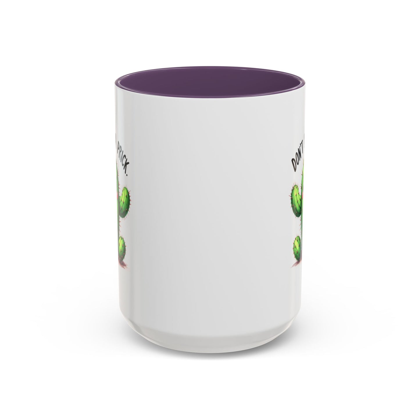 Humor Mug - Don't Be a Prick