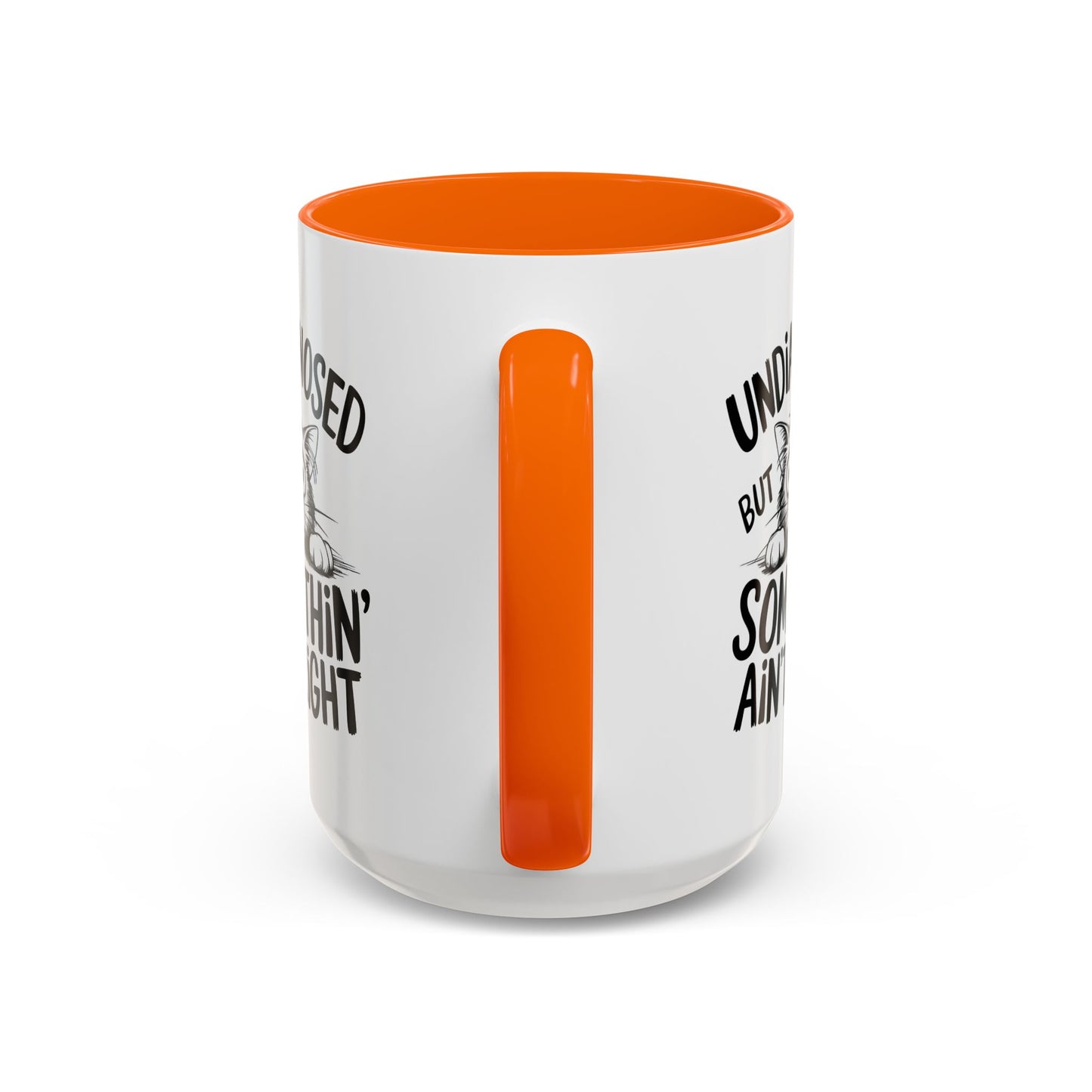 Animal Mug - Undiagnosed But Somethin' Ain't Right