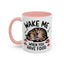 Animal Mug - Wake Me When You Have Food