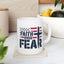 Religious Mug - Faith Over Fear Flag