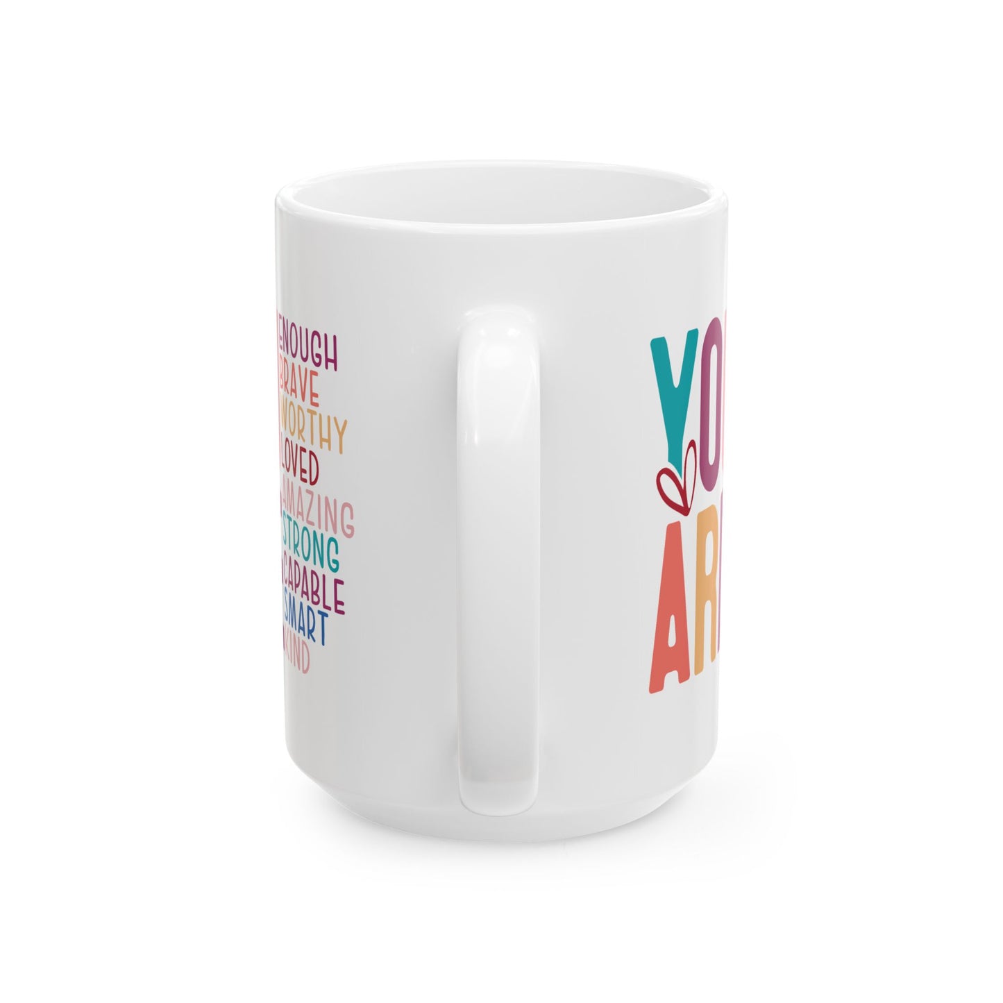 Motivation Mug - You Are Enough Colorful