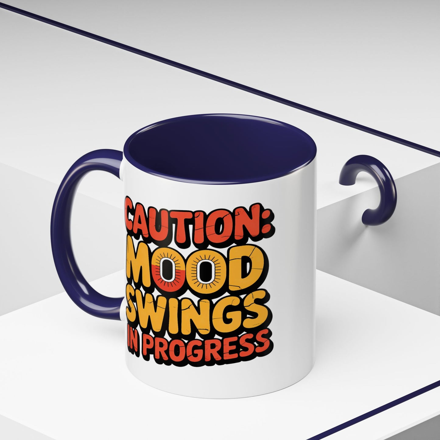 Humor Mug - Caution Mood Swings in Progress
