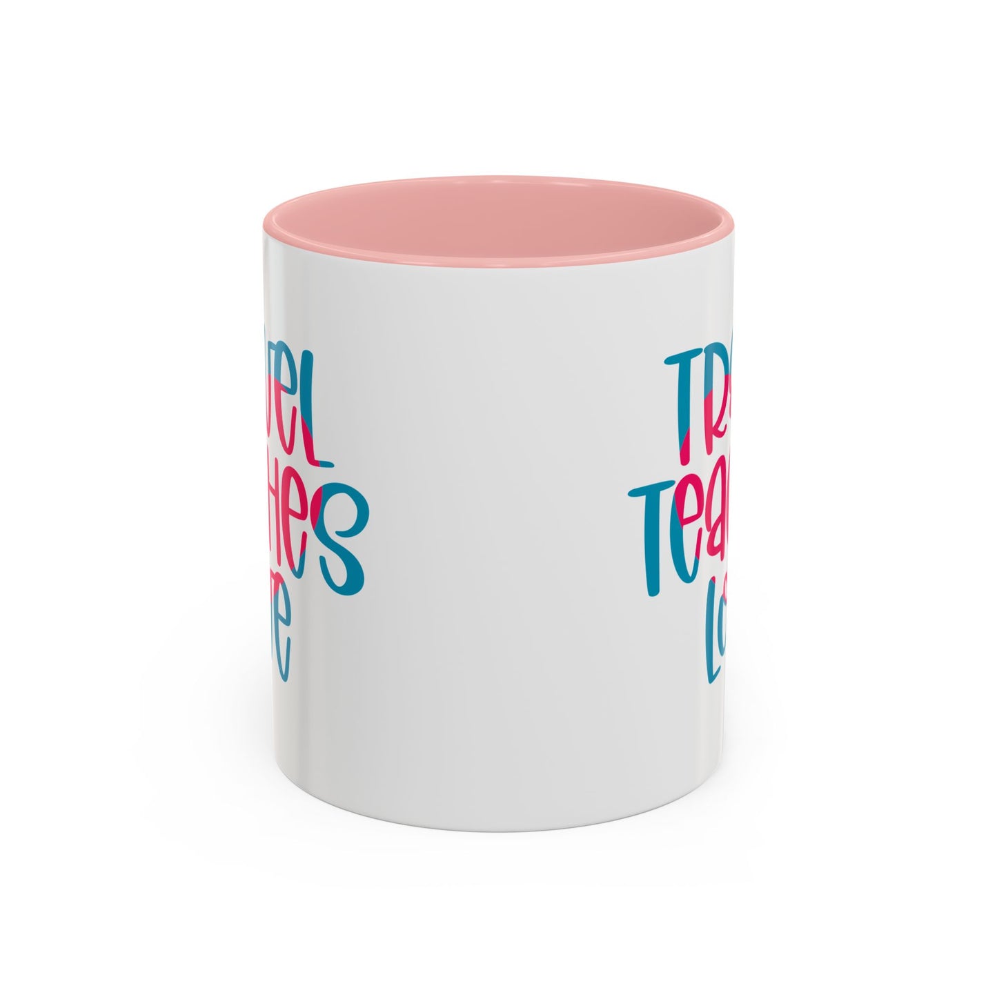 Adventure Mug - Travel Teaches Love