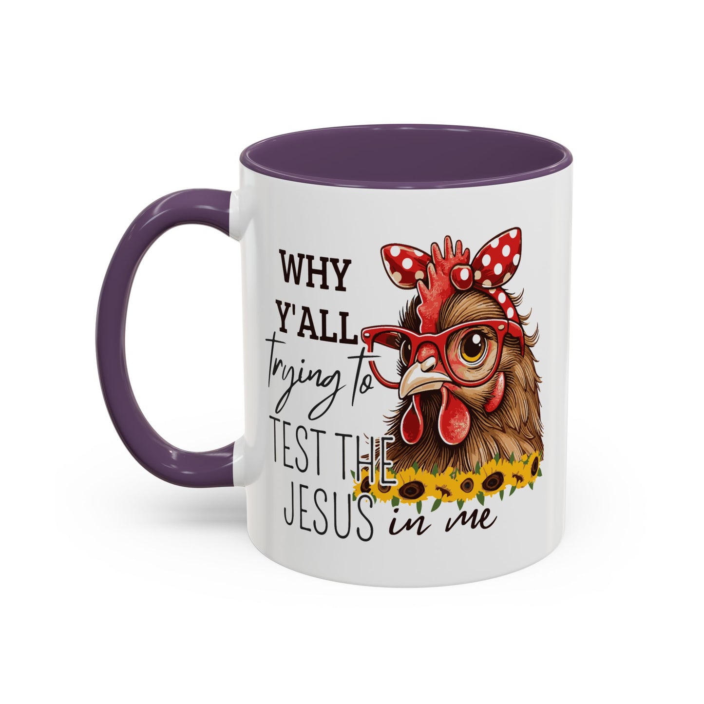 Humor Mug - Why Y'all Trying