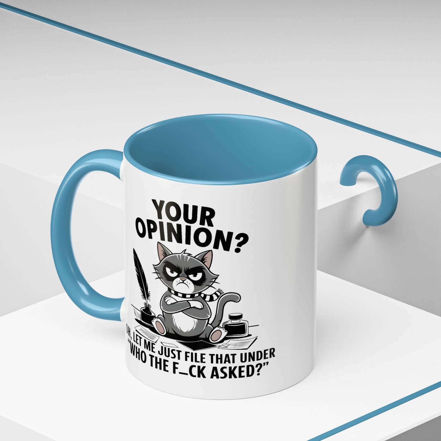Humor Mug - Your Opinion