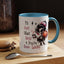 Humor Mug - I'll Just Have To Wait