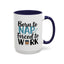 Humor Mug - Born to Nap