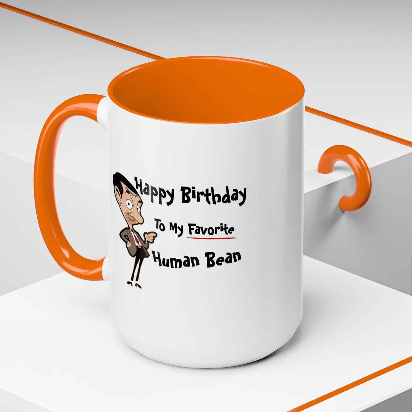Birthday Mug - My Favorite Human Bean