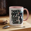 Animal Mug - There's a 99% Chance I Don't Care