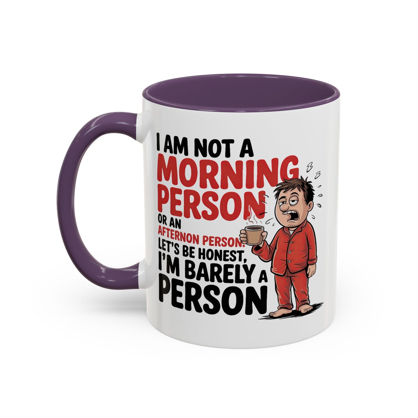 Adult Mug - I'm Not a Morning Person