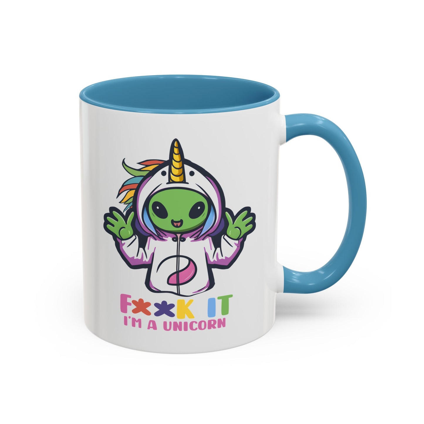 Alien Mug - F**K It I'm A Unicorn