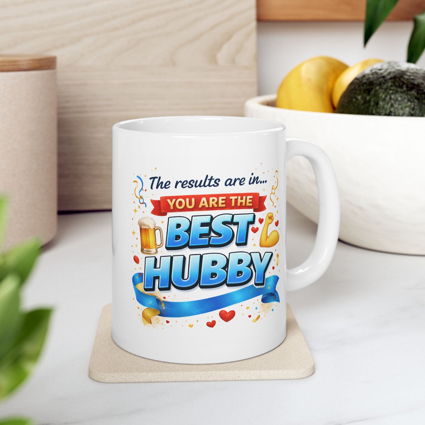 Anniversary Mug - The Results Are In You Are The Best Husband