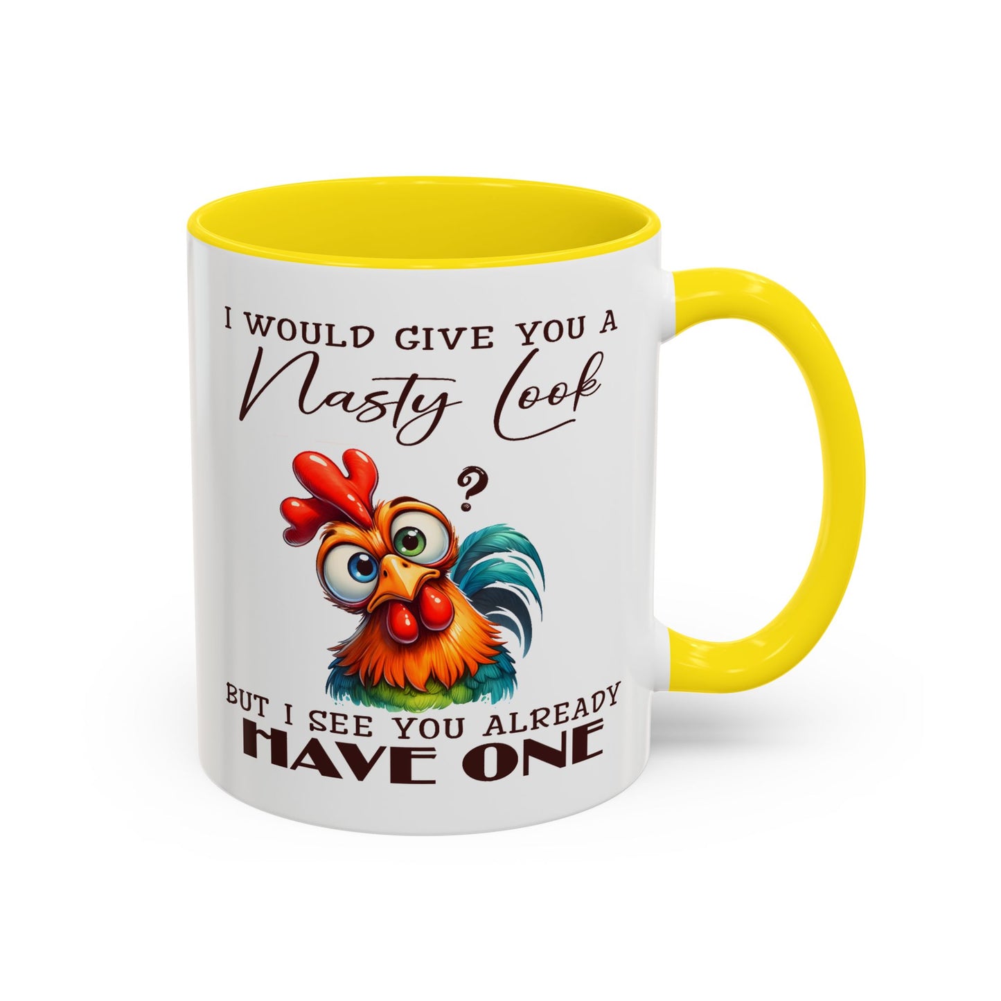 Adult Mug - I Would Give You a Nasty Look
