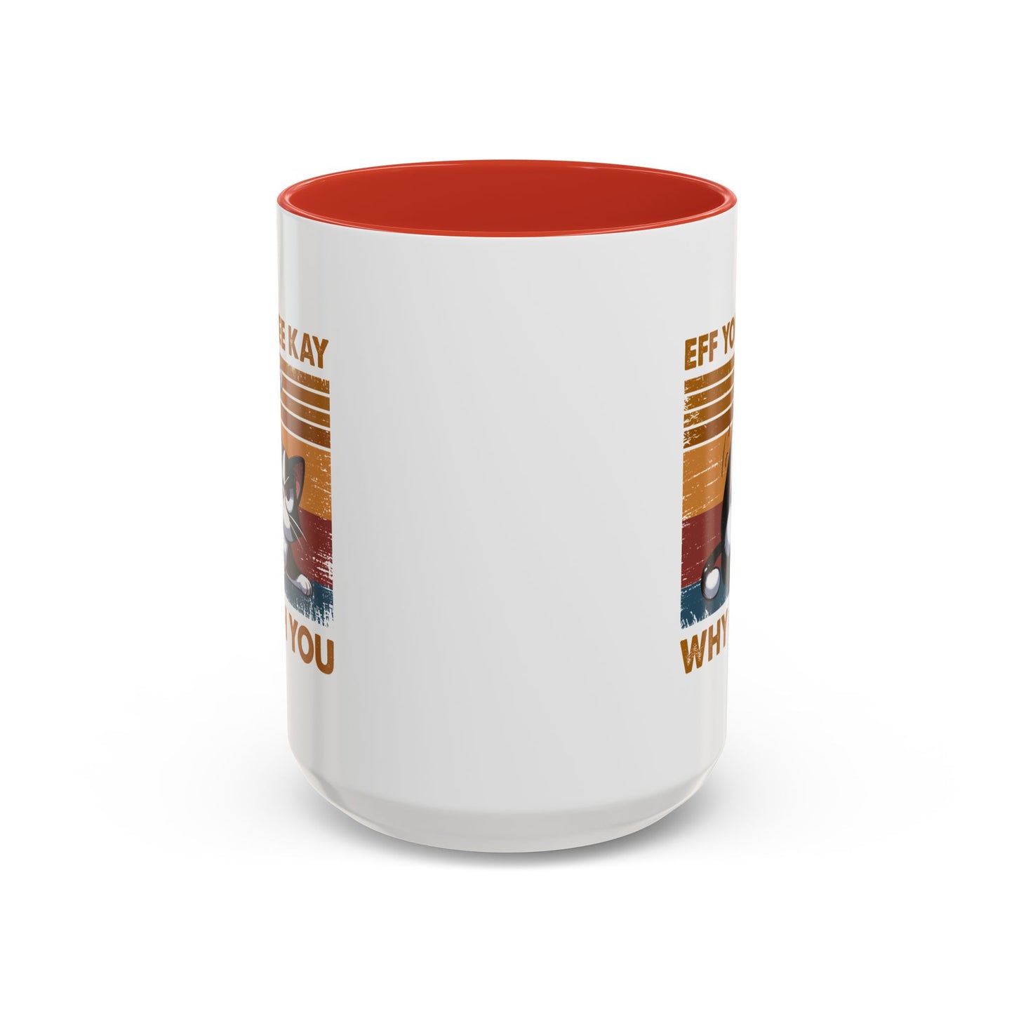 Humor Mug - Eff You See Kay Why Oh You