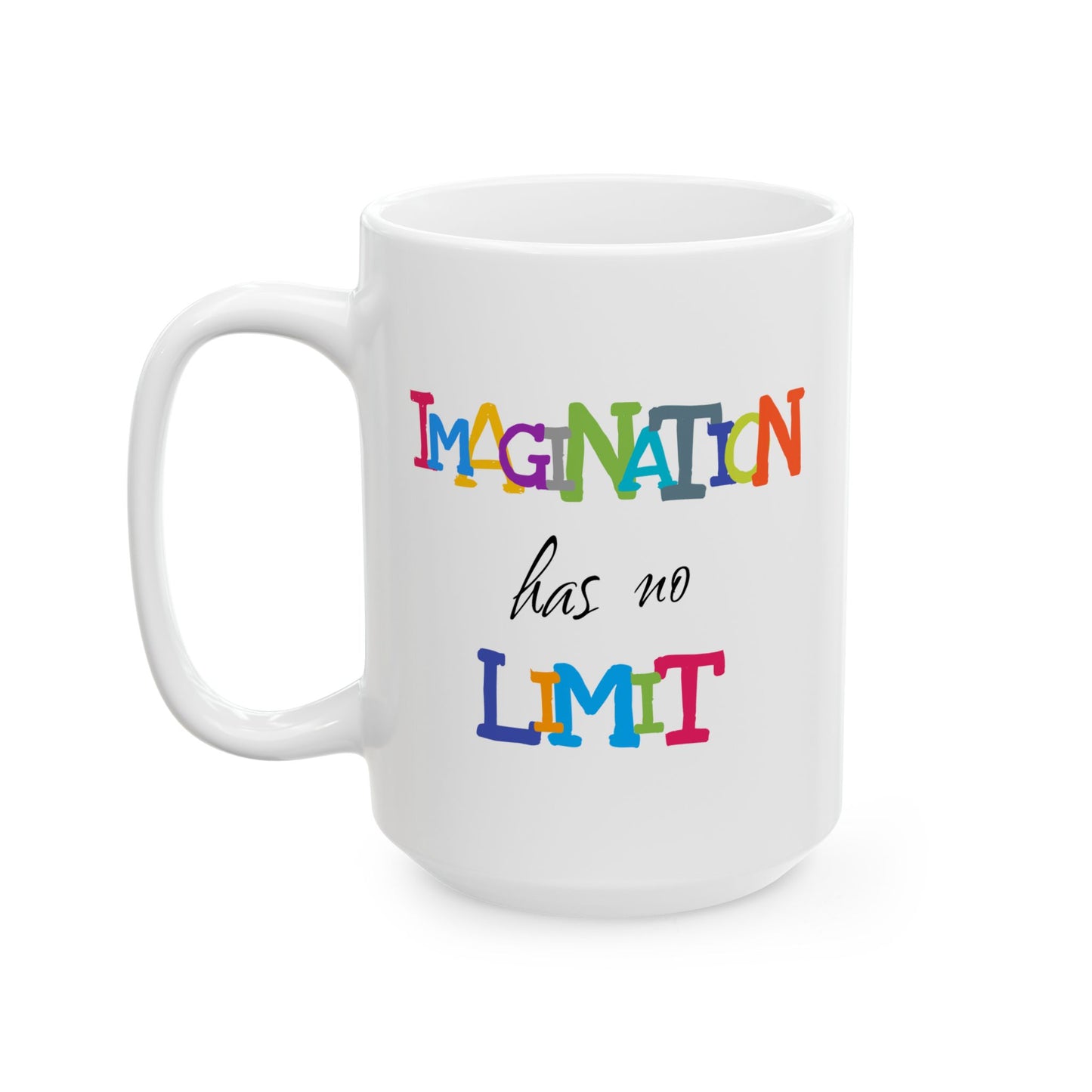 Motivation Mug - Imagination Has No Limit