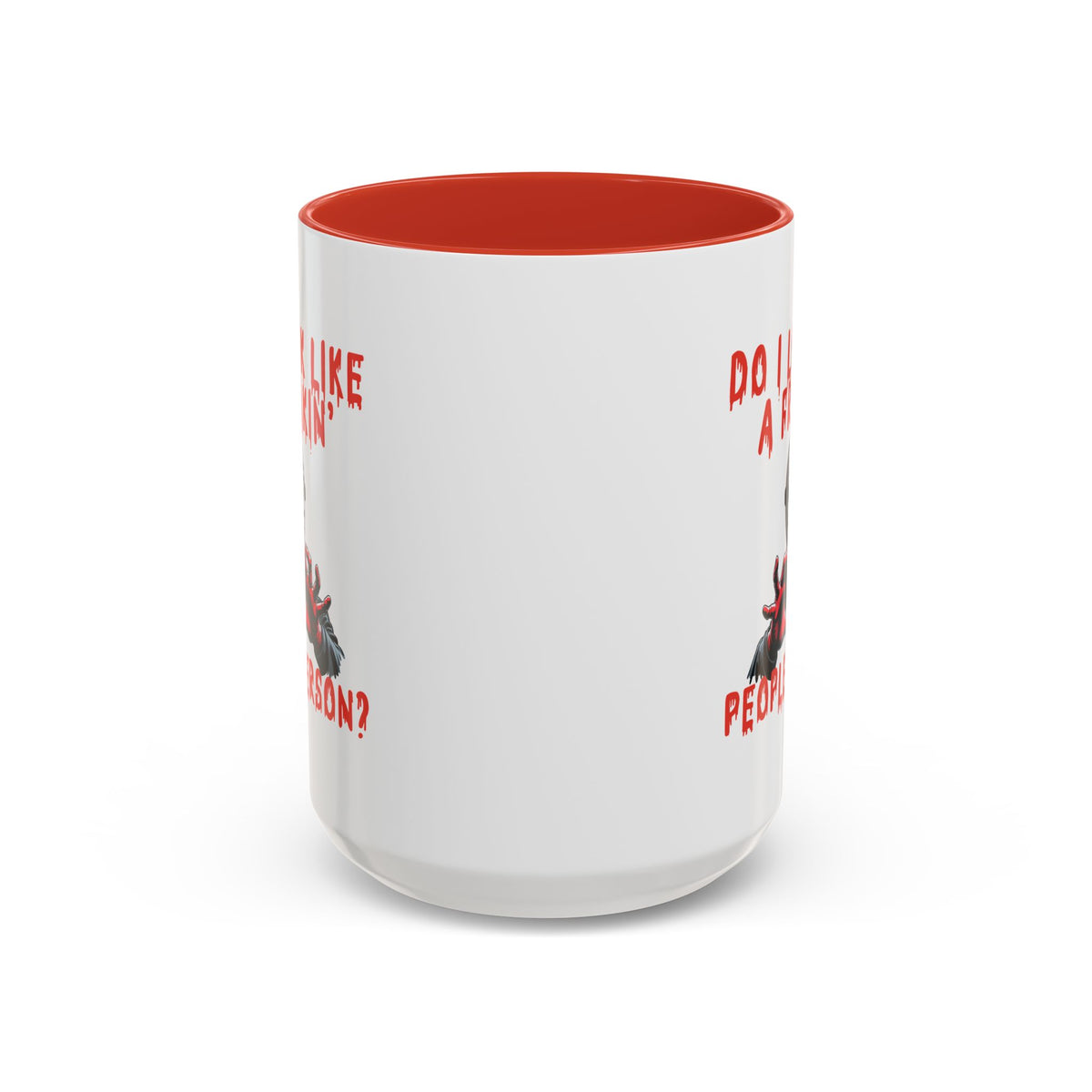Humor Mug - Do I look Like a Freakin' People Person