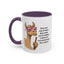Humor Mug - Ever Have One Of Those Days