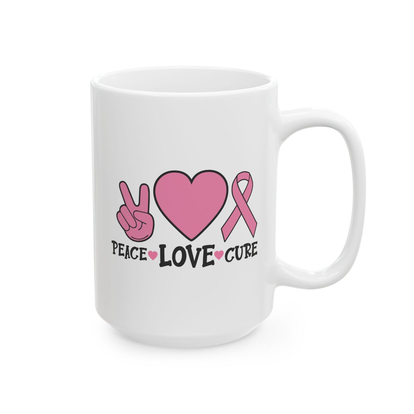 Support Mug - Peace Love Cure